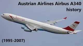 Austrian Airlines Airbus A340-200/-300 history (1995-2007)