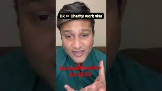 Uk 🇬🇧 charity work visa with no qualification and without IELTS #uk #charity #workvisa #students