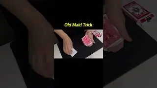 Old Maid Trick