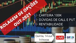 ROLAGEM DE CALL E PUT NA PR&Aacute;TICA E TIRANDO D&Uacute;VIDAS | OP2S