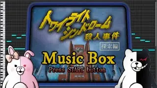 Twilight Syndrome Murder Case Investigation Edition Theme - Danganronpa 2 [1 hour Music Box/MIDI]