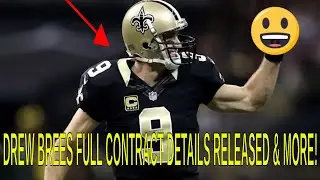 Drew Brees Full Contract Details Released & More - The Sports Coma