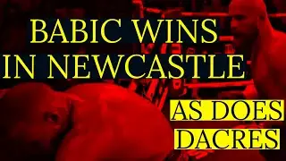 ALEN BABIC & SOLOMON DACRES GRAB WINS IN NEWCASTLE