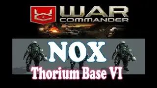 War Commander: NOX showcase - vs Thorium VI base