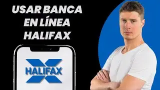 C&oacute;mo utilizar la banca online de Halifax (&iexcl;Gu&iacute;a COMPLETA!)