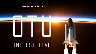 OTU - INTERSTELLAR REMIX ( HANS ZIMMER )