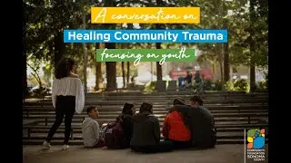 A Conversation on Healing Community Trauma