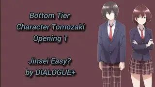 Bottom-Tier Character Tomozaki OP / Opening 1 Full, Jinsei Easy? lyrics