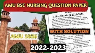 AMU BSc Nursing Previous Year Question Paper#amubscnursing#amupyqs#amuentranceexam2026#amu