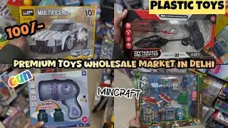 Premium toys whip market in Delhi 💵🥰 // Plastic Toys wholesale market 🤤🫠