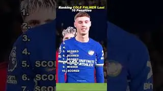 Ranking COLE PALMER Last 10 Penalties