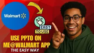 Как использовать PPTO в приложении Me@Walmart в 2025 году (пошаговое руководство)