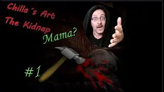 MdM spielt...Chilla&acute;s Art The Kidnap #1 Familie bricht zusammen & Clowns erheitern unseren Schulweg