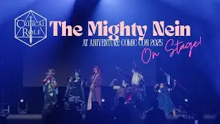 Critical Role - The Mighty Nein Cosplay Stage Performance (Aniventure Comic Con 2025)
