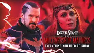Doctor Strange Multiverse of Madness | Everything You Need To Know