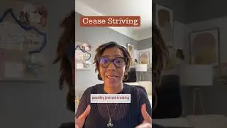 Cease Striving...