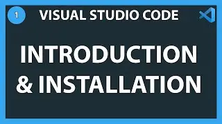 [#1] Introduction et installation de Visual Studio Code | Introduction à Visual Studio Code 2019
