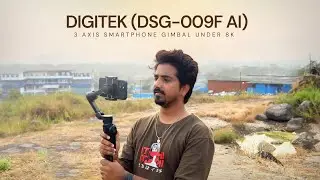 Best Mobile Gimbal Under 8k | Digitek (DSG-009F AI) 3 Axis Smartphone Gimbal | Gimbal Review 2024