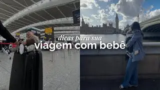 VIAGEM INTERNACIONAL COM BEBÊ | DICAS, INSEGURANÇAS, PASSAPORTE, VOO, ROTINA, ALIMENTAÇÃO E PASSEIOS