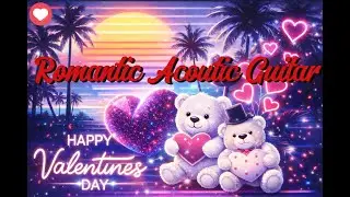 Valentine's Day Romantic Acoustic Guitar | 3 Hours Pink Flower Fields | Royalty Free  Music