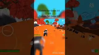 Fortnite fan Game 3.0 VS Fortnite fan 2.0 #fortnitefangame