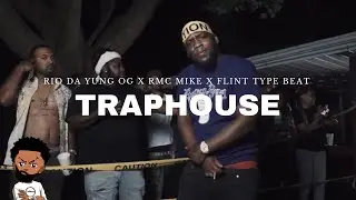 [FREE] RIO DA YUNG OG x Flint Type Beat &laquo;&nbsp;TRAPHOUSE&nbsp;&raquo; (Prod. LaSupaa)