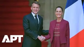 Historic Welcome: President Sheinbaum Hosts France's Emmanuel Macron in Mexico | WATCH | APT