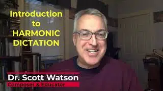 Intro to Harmonic Dictation: 