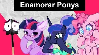 ¿Es Posible ENAMORAR Un PONY?