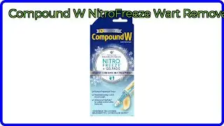 REVIEW (2025): Compound W NitroFreeze Wart Removal. ESSENTIAL details.