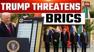 BRICS&rsquo; Big Expansion: Trump Threatens Tariffs | New BRICS Era or NATO Rival? Russia | India | China
