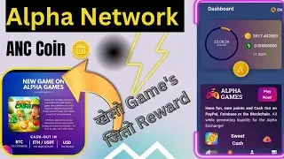 Alpha Network Mining ⛏️ App New Update Today || ANC Coin 🪙 Alpha Game's Cash out USD
