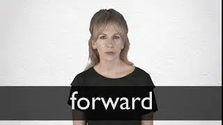 How to pronounce FORWARD in British English