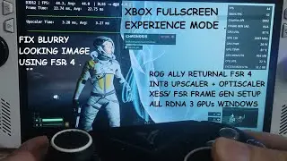 Rog Ally Returnal FSR 4 INT8 Upscaler + XeSS / FSR Frame Gen Optiscaler Setup RDNA 3 GPUs Windows 11