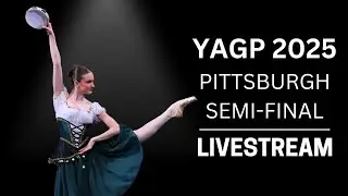 YAGP 2025 SEMI-FINALS Pittsburgh Awards