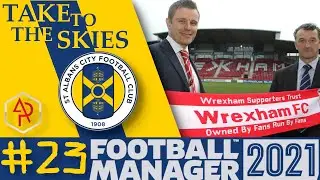 BEATING DEADPOOL? / EPISODE 23 / FOOTBALL MANAGER 2021 / TAKE TO THE SKIES / ST ALBANS