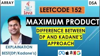 Maximum Product Subarray - Leetcode152 | Java | DP/Kadane's like approach | Part 2