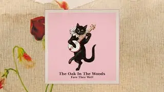 The Oak In The Woods - Fare Thee Well (2025)