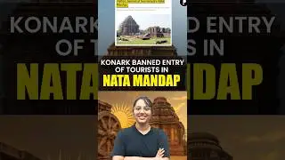 Konark Sun Temple: ASI Banned Entry to Nata Mandap | History, Architecture & Black Pagoda Explained