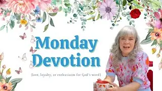Monday Devotion Episode 22   (Jesus and women) #devotionalthoughts