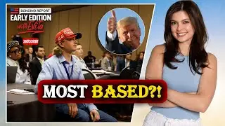 Gen Z Men &mdash; America&rsquo;s Most &lsquo;Based&rsquo; Demographic? | Early Edition with Evita