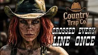 Crossed Every Line Once &ndash; Country Trap Co. | Официальная аудиозапись