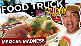 Mexican Madness! - FOOD TRUCK FRIDAY - Adelaide Food Review