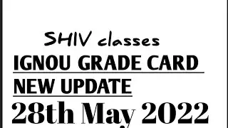 IGNOU GRADE CARD NEW UPDATE OF DEC 2021 EXAMS @SHIVclasseseconomics