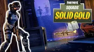 FORTNITE SOLID GOLD SQUADS!! - Battle Royale Full Gameplay