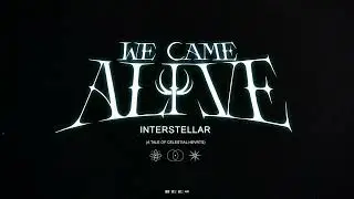 Interstellar ( A Tale of Celestial Hevrts) OFFICIAL VISUALIZER