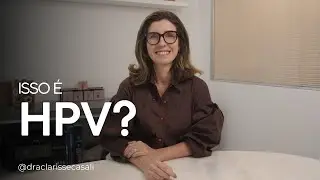 Isso é HPV?