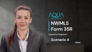 NWMLS Form 35 & 35R | Inspection Scenario A
