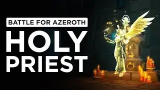 Oh, Apotheosis. DIVINE Talent Updates! Holy Priest | WoW: Battle for Azeroth - Beta [2nd Pass]