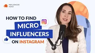 How to Reach Out to Micro Influencers on Instagram